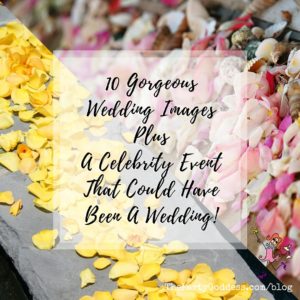 10 Gorgeous Wedding Images Plus A Celebrity Event That Could Have Been A Wedding! Check out our event photos and inspiration at https://thepartygoddess.com/my-weekly-roundup-of-event-photos-and-inspiration-weeks-5-6 #wedding #Katherine Heigl #eventprofs - recap image