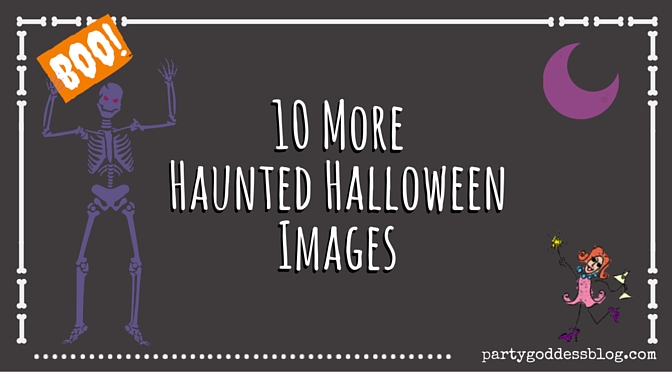 10 More Haunted Halloween Blog Image