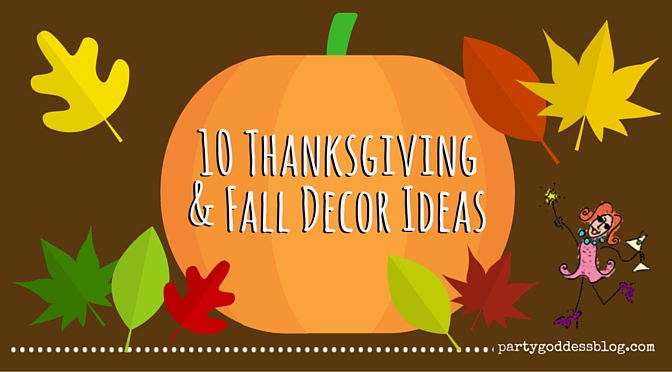 10 Thanksgiving & Fall Decor Ideas-blog recap image