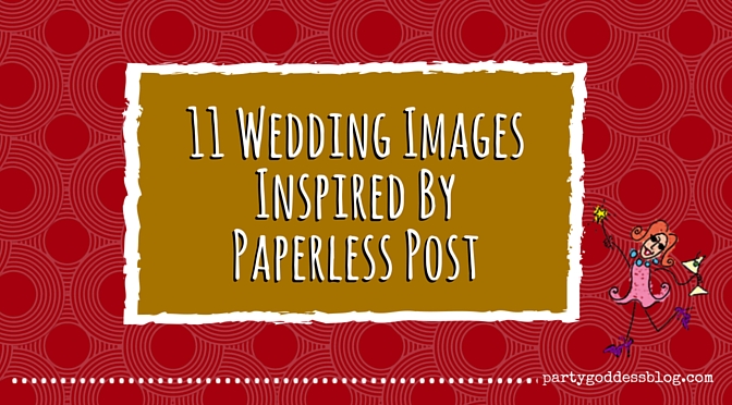 11 Wedding Images Inspired By Paperless Post-blog recap image