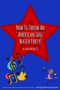 How To Throw An "American Idol" Watch Party! - Pinterest title image