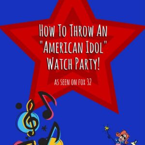 How To Throw An "American Idol" Watch Party! - Pinterest title image