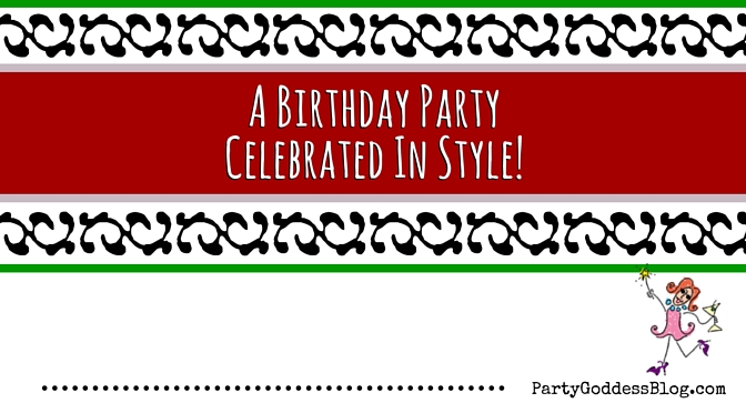 A Birthday Party Celebrated In Style!-blog image