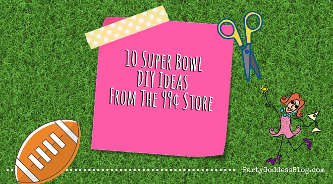 10 Super Bowl DIY Ideas From The 99¢ Store-blog image