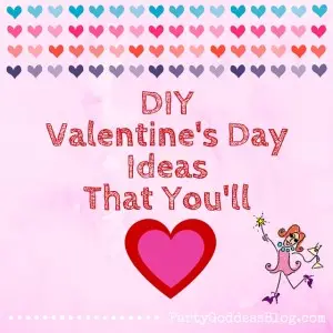 DIY Valentine's Day Ideas That You'll LOVE!-recap image