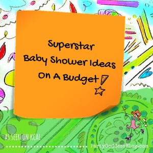 Superstar Baby Shower Ideas On A Budget! - recap image - Find out how to plan an a-lister baby shower without a celebrity budget from The Party Goddess, LA's best event planner, who can make any party ridiculously fabulous! http://bit.ly/1R2ExxU #babyshowerideas #babyshower #baby
