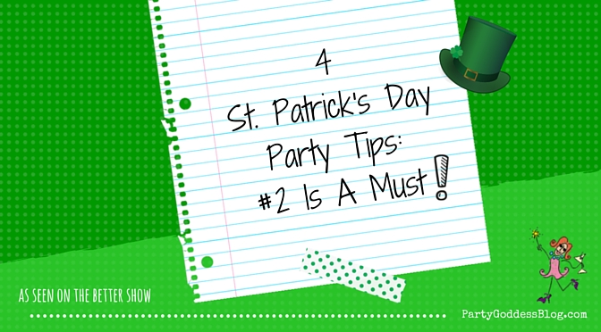 4 St. Patrick's Day Party Tips: #2 Is A Must! - Read now at https://thepartygoddess.com/4-st-patricks-day-party-tips-2-is-a-must No need to be Irish for these St. Patrick's Day party tips from The Party Goddess, LA's full service event planner who can make any party ridiculously fab! @bettertvshow #stpatricksday #green