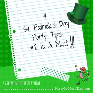 4 St. Patrick's Day Party Tips: #2 Is A Must! - Read now at https://thepartygoddess.com/4-st-patricks-day-party-tips-2-is-a-must No need to be Irish for these St. Patrick's Day party tips from The Party Goddess, LA's full service event planner who can make any party ridiculously fab! @bettertvshow #stpatricksday #green