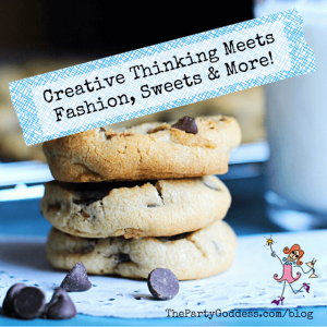Creative Thinking Meets Fashion, Sweets & More! | The Party Goddess!