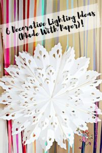 6 Decorative Lighting Ideas (Made With Paper)! - Pinterest title image