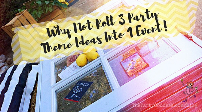 Why Not Roll 3 Party Theme Ideas Into 1 Event! Every party needs a theme! The Party Goddess, LA's best full service event planner, who can make any party ridiculously fab, shares 3 fun party theme ideas! Check it out at https://thepartygoddess.com/roll-3-party-theme-ideas-1-event #partythemeideas #party - blog image