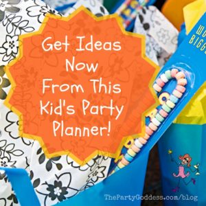 Get Ideas Now From This Kid's Party Planner! Planning a kid's party? The Party Goddess, LA's best kid's party planner who can make any party ridiculously fabulous, shares ideas and inspiration that the kids will love! Check it out at https://thepartygoddess.com/get-ideas-now-from-this-kids-party-planner #kidsbirthdayparty #kidspartyideas - recap image