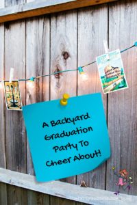 A Backyard Graduation Party To Cheer About! - Pinterest title image