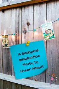 A Backyard Graduation Party To Cheer About! - Pinterest title image