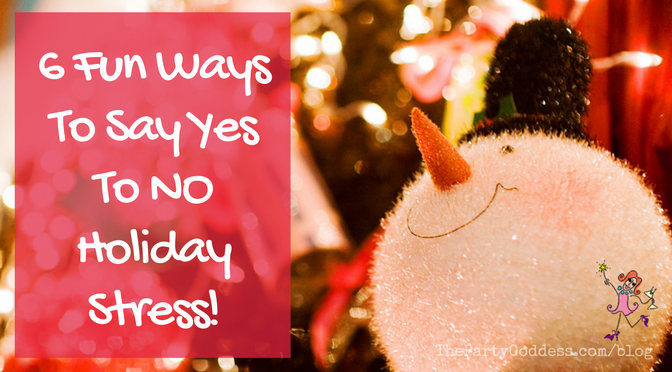 Feeling frazzled? The Party Goddess, LA's best full service event planner, shares an idea for every day of the week to eliminate holiday stress like a pro! Check it out at https://thepartygoddess.com/6-fun-ways-say-yes-no-holiday-stress #holidaystress #eventprofs #polkatots @britandco @realsimple - blog image