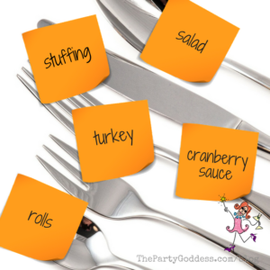 6 “Why-Didn’t-I-Think-Of-That?” Thanksgiving Tips! Looking for easylicious ideas? The Party Goddess, LA's best full service event planner, shares Thanksgiving tips to spice up your holiday! Check it out at https://thepartygoddess.com/6-didnt-think-thanksgiving-tips #thanksgivingtips #thanksgiving #eventprofs #holidays - post it note image