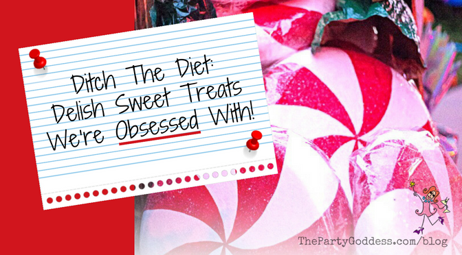 Sweet Treats We're Obsessed With! Ditch the diet! The Party Goddess, LA's best full service event planner, shares sweet treats for every day of the week! After all, it is the holidays! Check it out at https://thepartygoddess.com/delish-sweet-treats-obsessed #sweettreats #holidays @maiasphoto - blog image