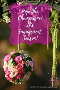 Pop The Champagne! It's Engagement Season! - Pinterest title image