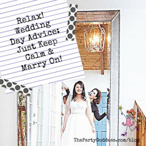 Wedding Day Advice: Just Keep Calm & Marry On! Calling all brides! The Party Goddess, LA's best wedding planner who can make any event ridiculously fab, shares advice for a stress-free wedding day! Check it out at https://thepartygoddess.com/wedding-day-advice-just-keep-calm @christinechang #weddingday #eventplanner #eventprofs - recap image