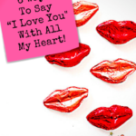 6 Ways To Say 'I Love You' With All My Heart! - Pinterest title image