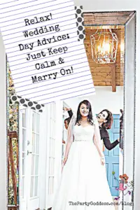 Relax! Wedding Day Advice Just Keep Calm & Marry On - Pinterest title image