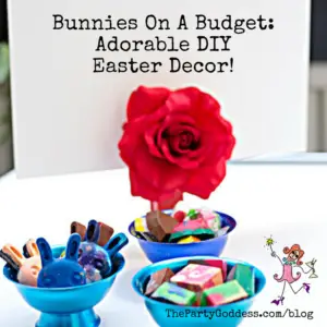 Bunnies On A Budget: Adorable DIY Easter Decor! | The Party Goddess