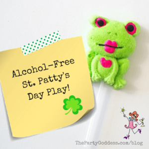 Alcohol-Free St. Patty's Day Play