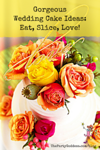 Gorgeous Wedding Cake Ideas: Eat, Slice, Love! - Pinterest title image