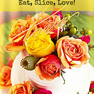 Gorgeous Wedding Cake Ideas: Eat, Slice, Love! - Pinterest title image