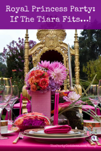 Royal Princess Party: If The Tiara Fits…! - Pinterest title image