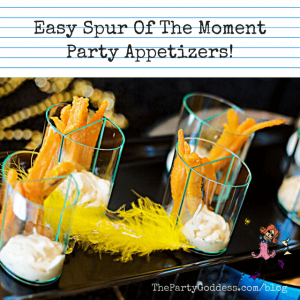 Easy Spur Of The Moment Party Appetizers!
