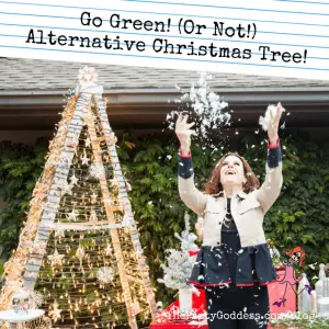 Go Green! (Or Not!) Alternative Christmas Tree! | The Party Goddess!