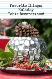 Favorite Things: Holiday Table Decorations! - Pinterest title image