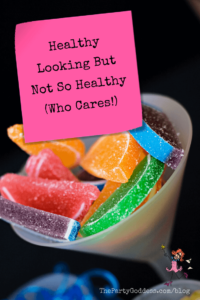 Healthy Looking But Not So Healthy (Who Cares!) - Pinterest title image