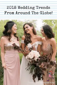 2018 Wedding Trends From Around The Globe! - Pinterest title image