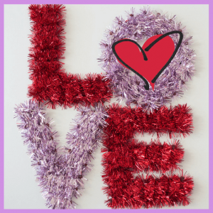 Create A Personalized Family Fun Day In May! - the letters L O V E in red and purple