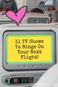 11 TV Shows To Binge On Your Next Flight! - Pinterest title image
