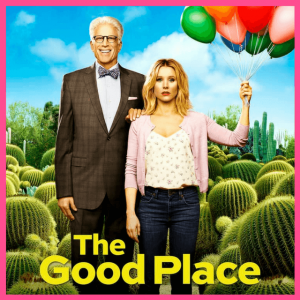 11 TV Shows To Binge On Your Next Flight! - The Good Place TV show