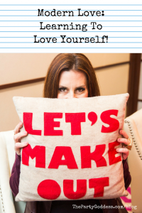 Modern Love: Learning To Love Yourself! - Pinterest title image