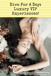 Diva For A Day: Luxury VIP Experiences! - Pinterest title image