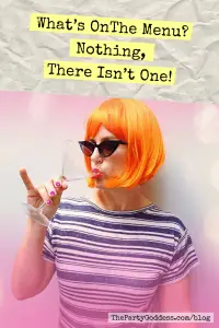 What’s On The Menu? Nothing, There Isn’t One! - Pinterest title image