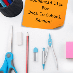 Smart Household Tips For Back To School Season! - Pinterest title image