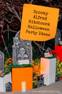 Spooky Alfred Hitchcock Halloween Party Ideas - Pinterest title image