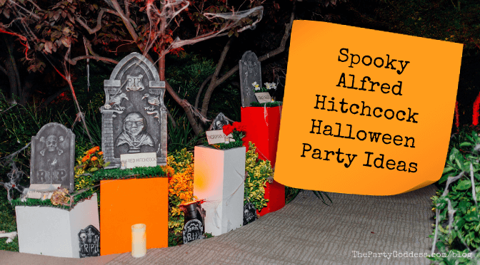 Spooky Alfred Hitchcock Halloween Party Ideas - blog title image