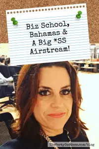 Biz School, Bahamas & A Big *SS Airstream! - Pinterest title image