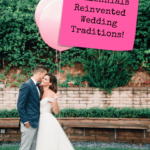 How Millennials Reinvented Wedding Traditions! - Pinterest title image