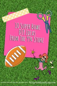 10 Super Bowl DIY Ideas From The 99¢ Store - Pinterest title image