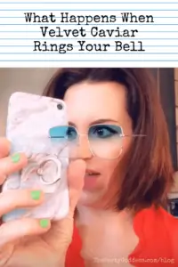 What Happens When Velvet Caviar Rings Your Bell - Pinterest title image