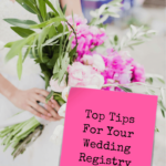 Top Tips For Your Wedding Registry - Pinterest title image