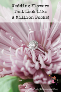 Wedding Flowers That Look Like A Million Bucks - Pinterest title image